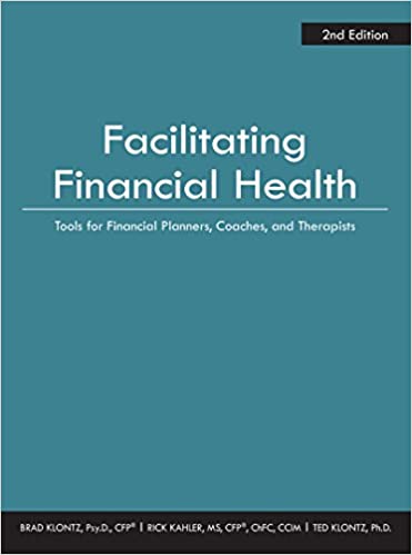 Facilitating Financial Health, by Dr Brad Klontz